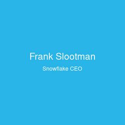 Frank Slootman
