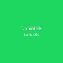 Daniel Ek